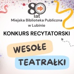 Miniatura plakatu: Konkurs Wesołe Teatrałki